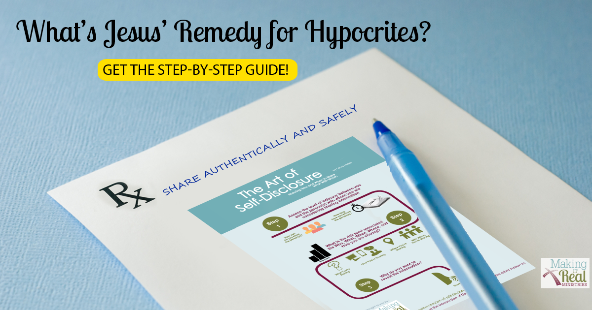 Jesus’ Remedy for Hypocrites in the Church (and Everywhere Else, Too)