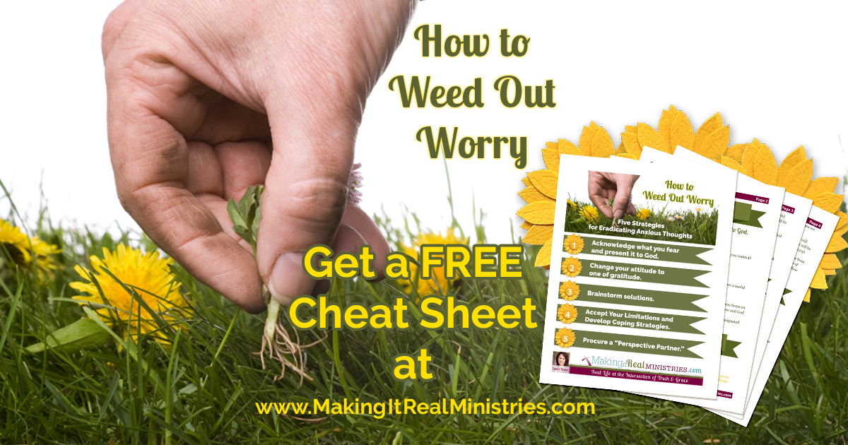How to Weed Out Worry