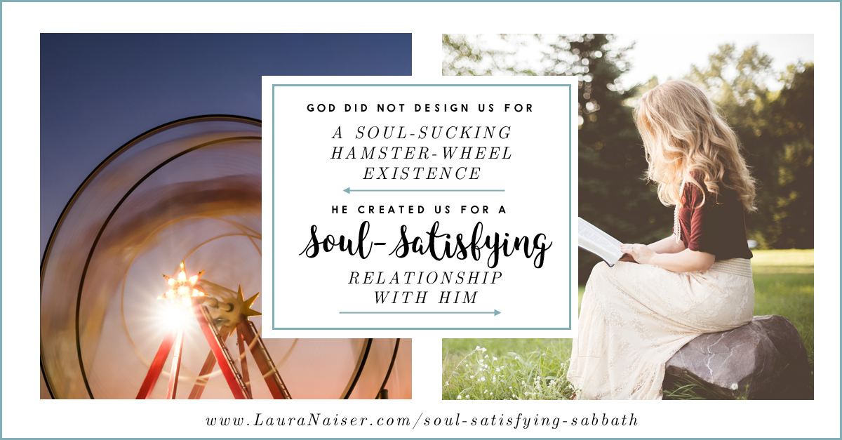 Trade Your Soul-Sucking Schedule for a Soul-Satisfying Sabbath