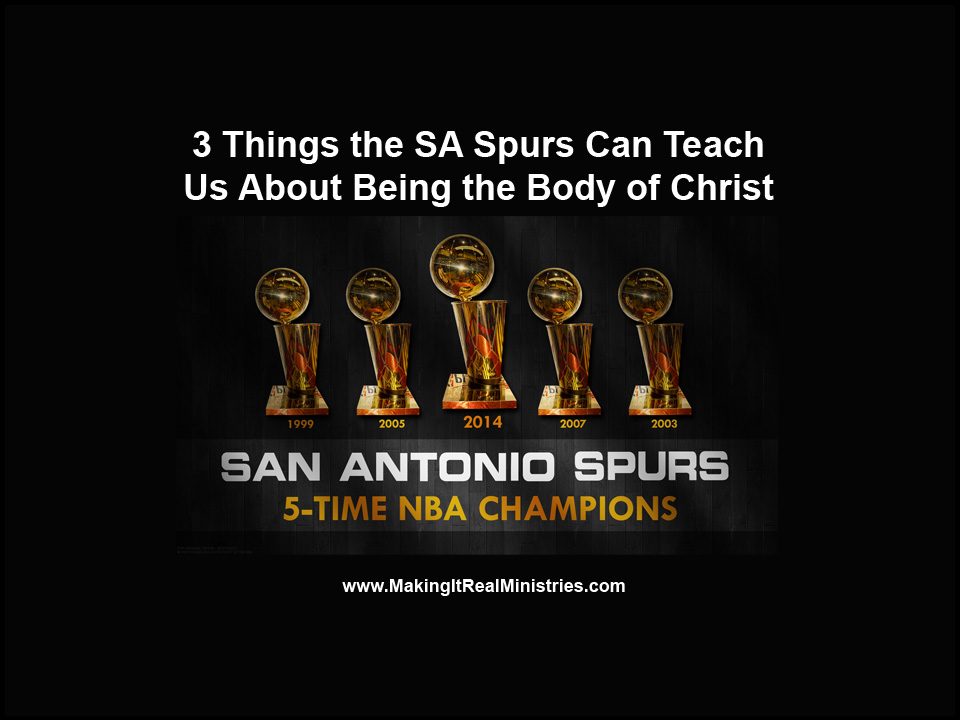 3 Things the SA Spurs Can Teach Us About Being the Body of Christ