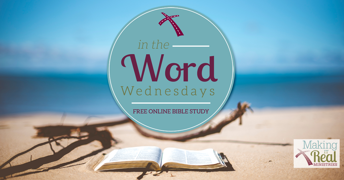 In the Word Wednesdays – Week Six