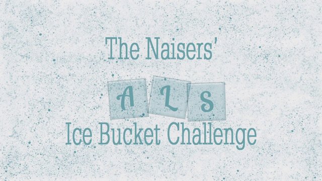 Our Family Took the ALS Ice Bucket Challenge. Will You?