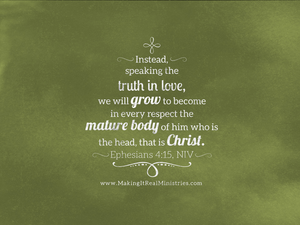 Speaking the Truth in Love