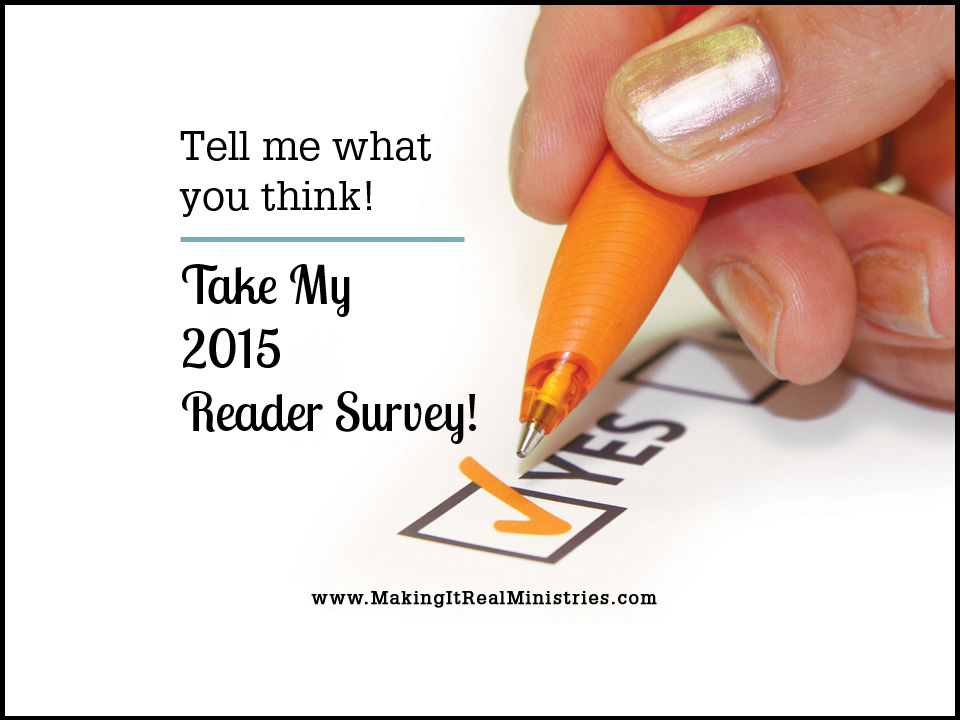 Please Take My 2015 Reader Survey!