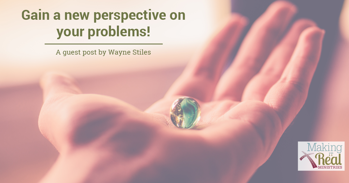 Gain a new perspective on your problems!